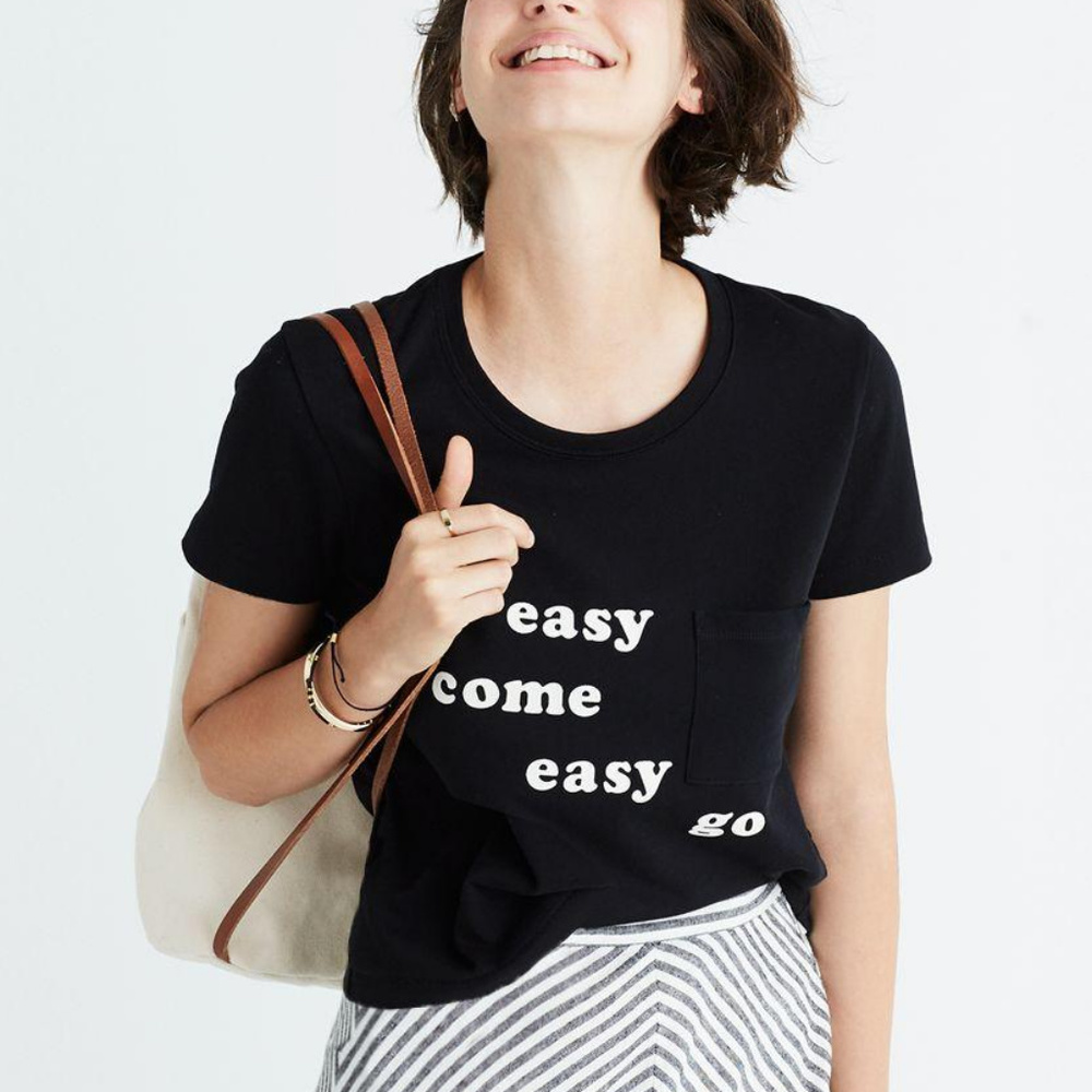 Madewell "easy come easy go" Tee